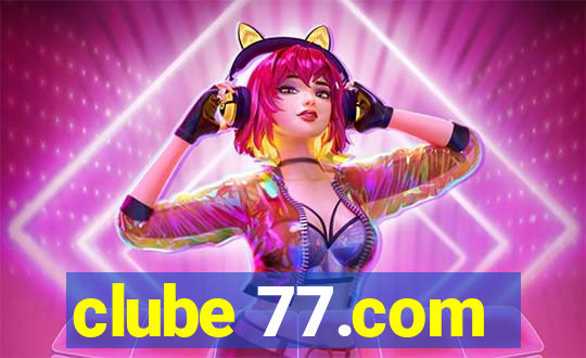 clube 77.com